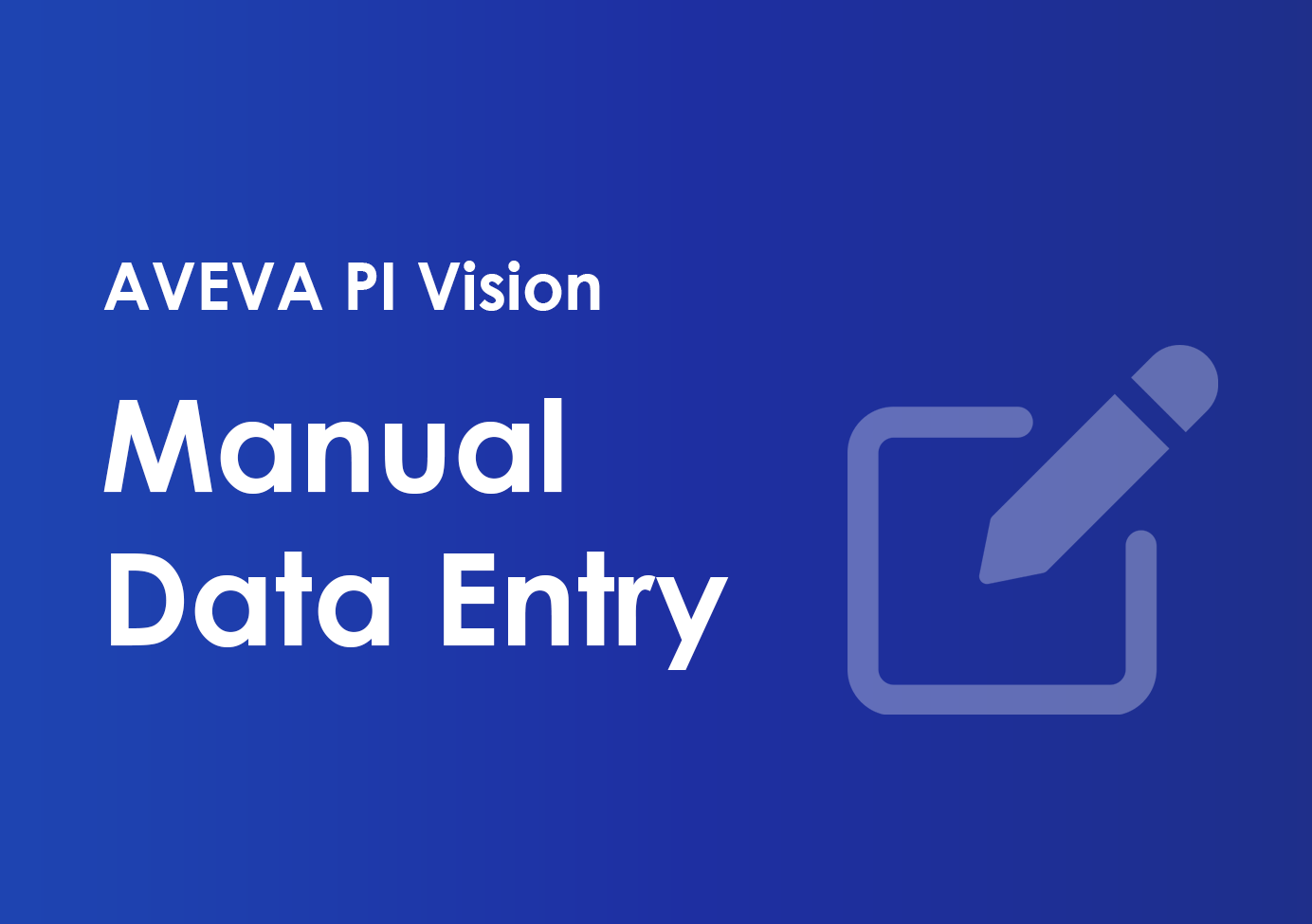 Configure PI  API for manual data entry in PI Vision Software Athlete