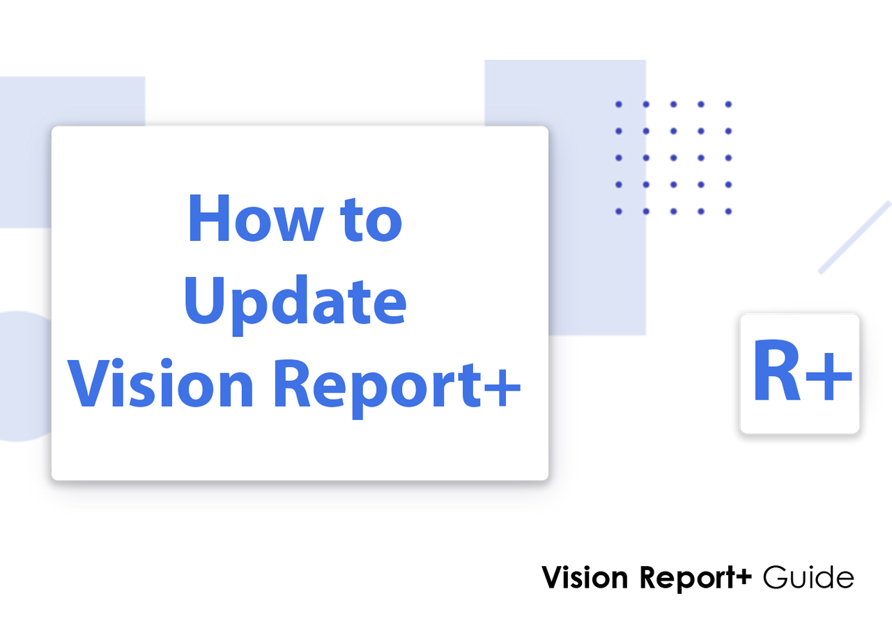 How to Update Vision Report+ / Vision Audit+ – Software Athlete
