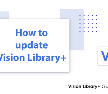 How to Update Vision Library+