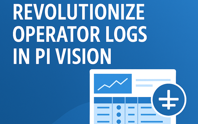 How to create an Operator Log in PI Vision with Events Table+