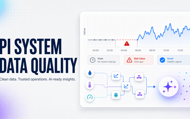 AVEVA PI System Data Quality: 8 Common Issues and How to Fix Them