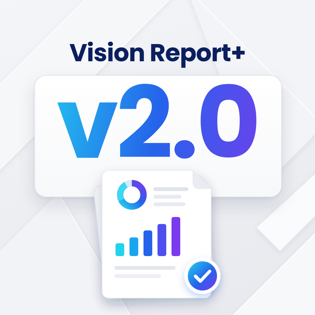 Vision Report+ v2.0 release thumbnail with a report document illustration on a light geometric background.