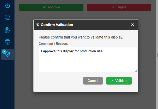 Confirm Validation dialog asking for a comment or reason before the display is validated